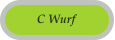 C Wurf